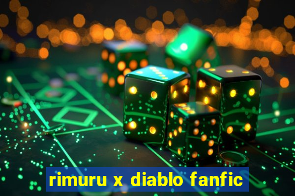 rimuru x diablo fanfic